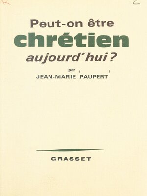 cover image of Peut-on être chrétien aujourd'hui ?